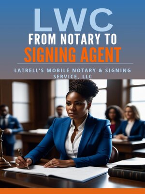 cover image of LWC from Notary to Signing Agent